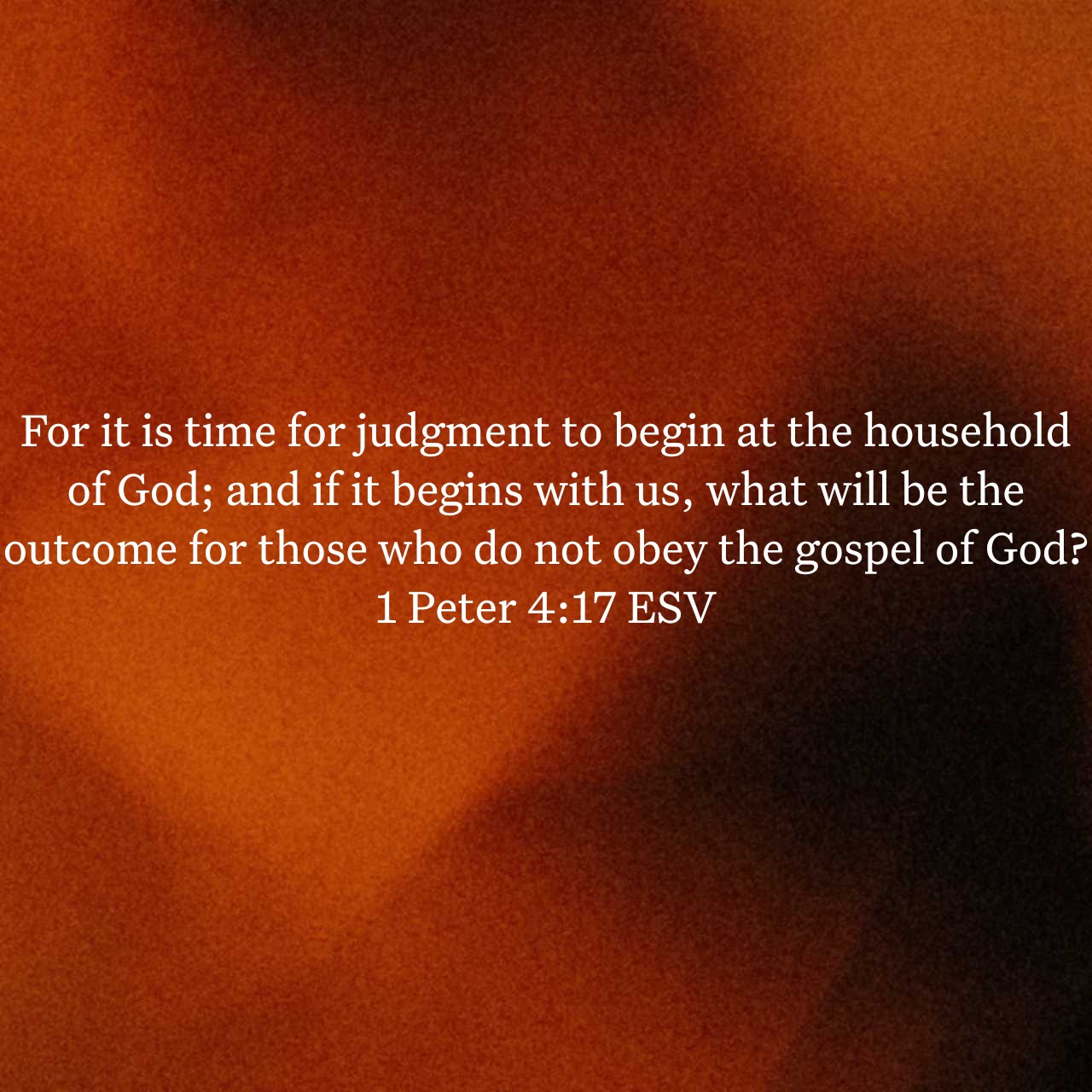 1 Peter 4:17.jpg