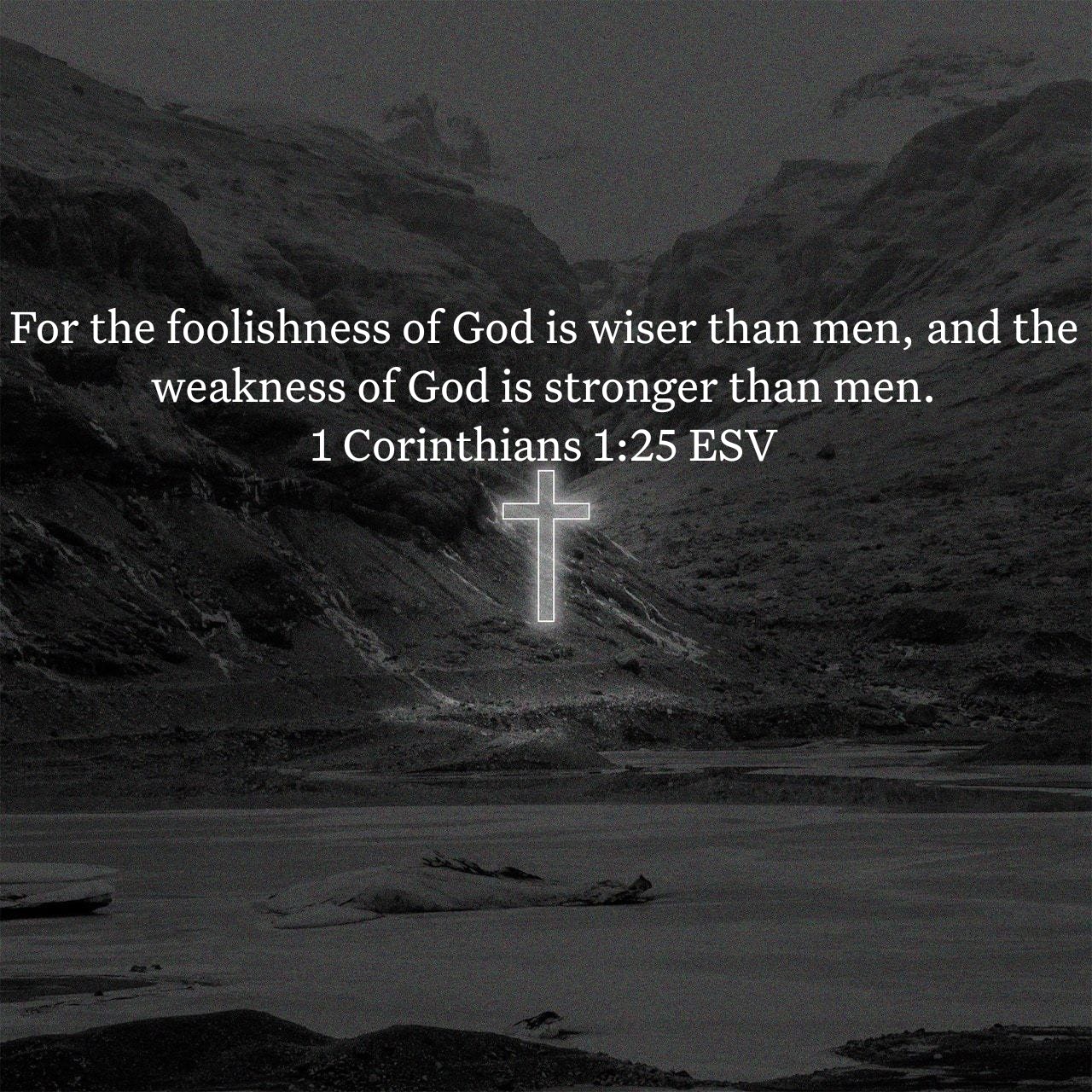 1 Corinthians 1:25.jpg