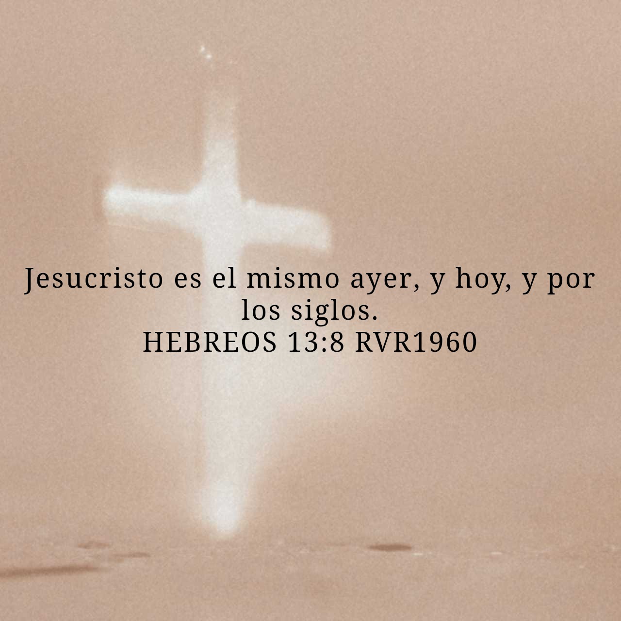 Hebrews 13:8.jpg