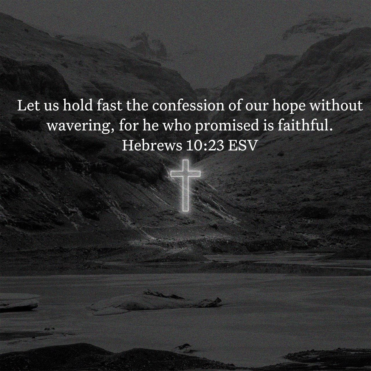 Hebrews 10:23.jpg