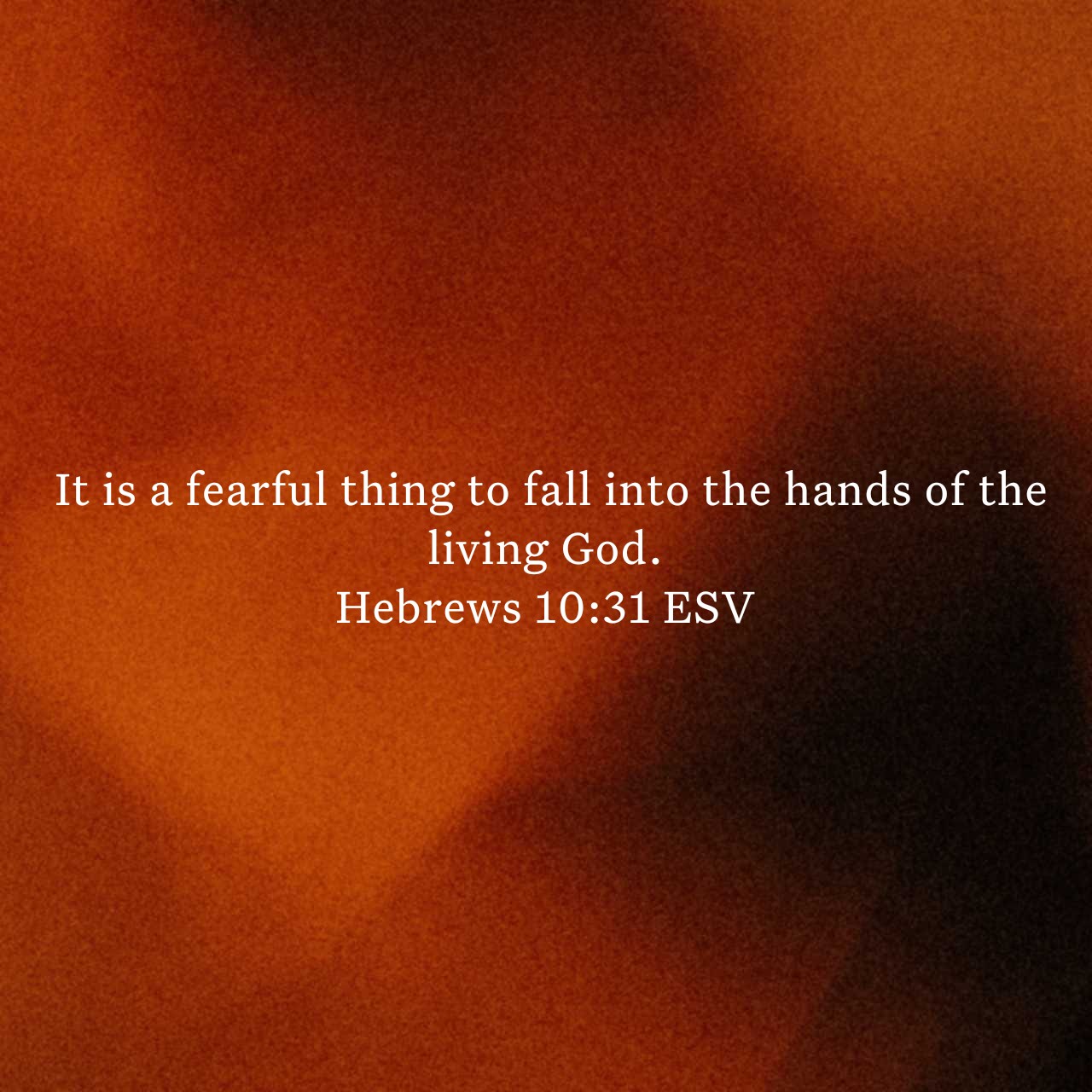 Hebrews 10:31.jpg
