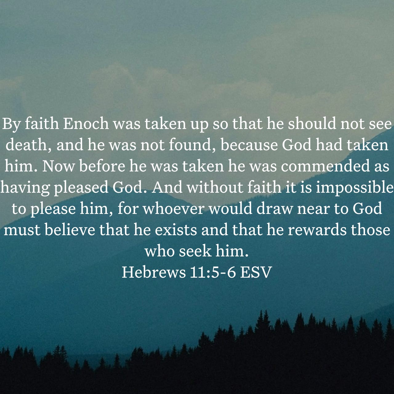 Hebrews 11:5-6.jpg
