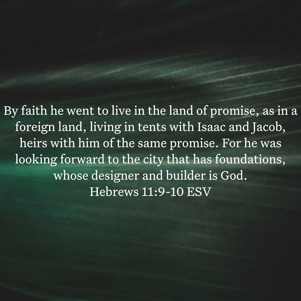 Hebrews 11:9-10.jpg