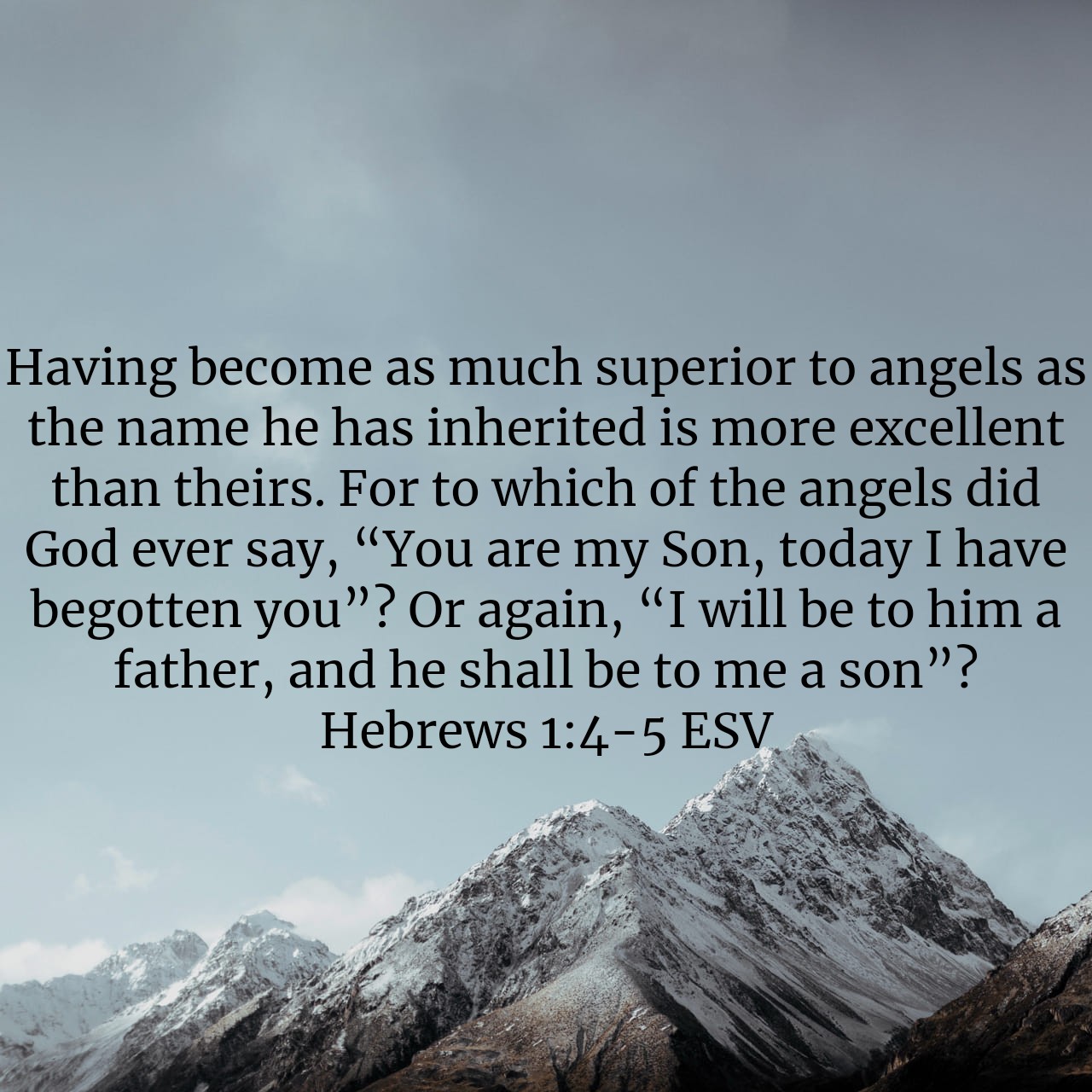 Hebrews 1:4-5.jpg