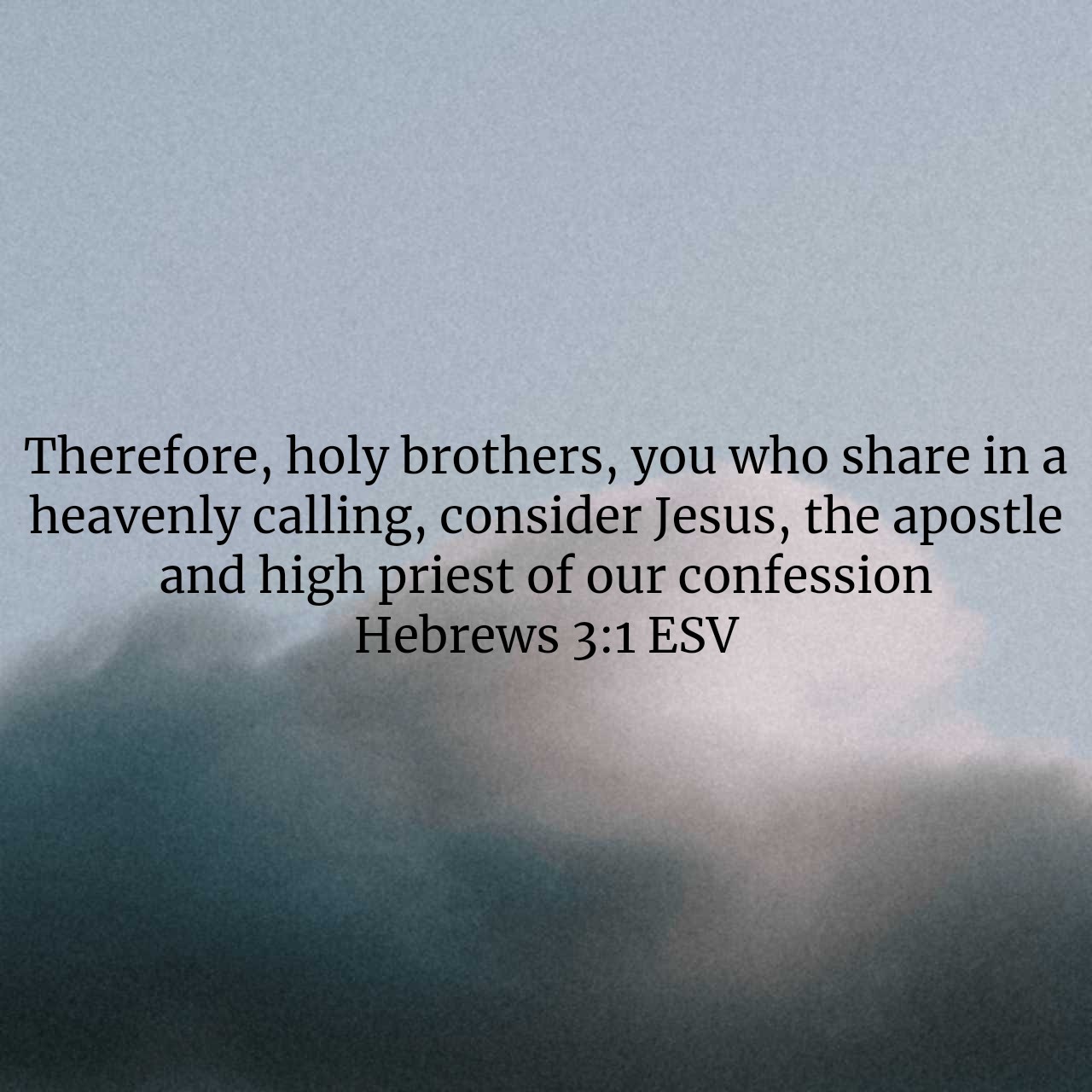 Hebrews 3:1.jpg