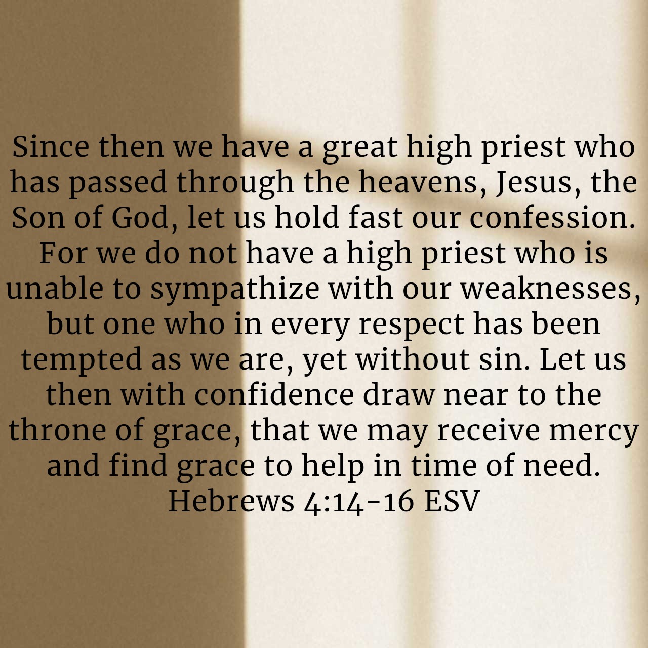 Hebrews 4:14-16.jpg