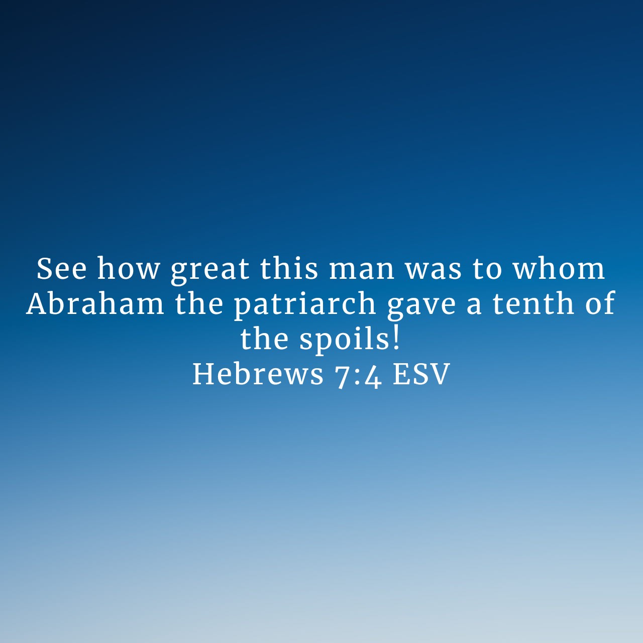 Hebrews 7:4.jpg