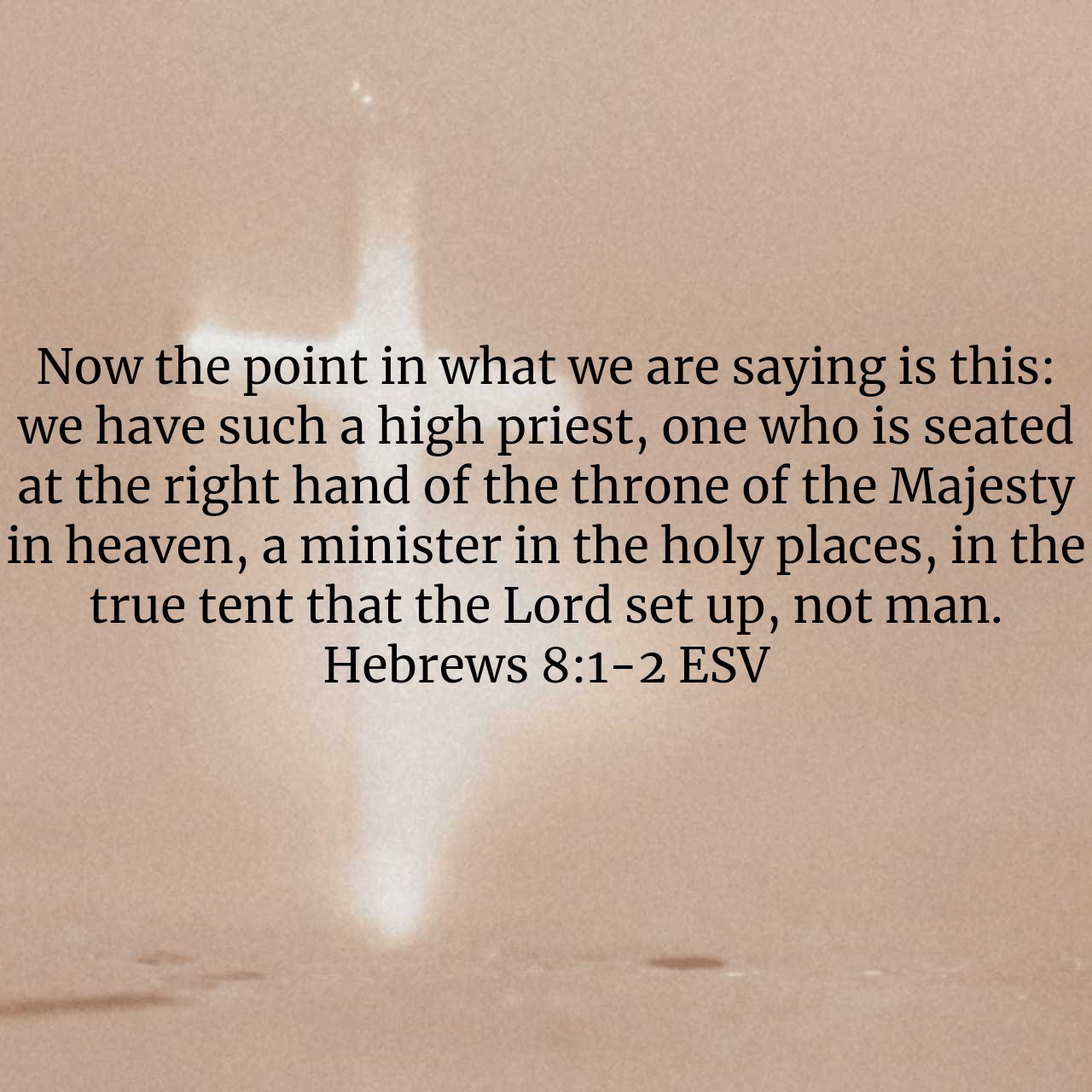 Hebrews 8:1-2.jpg