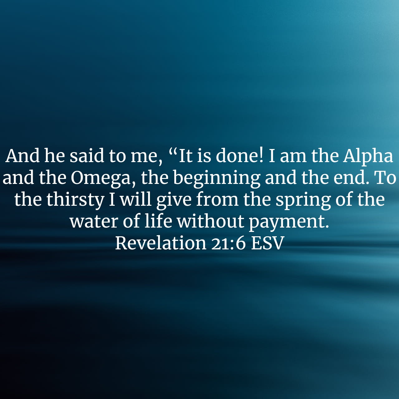 Revelation 21:6.jpg